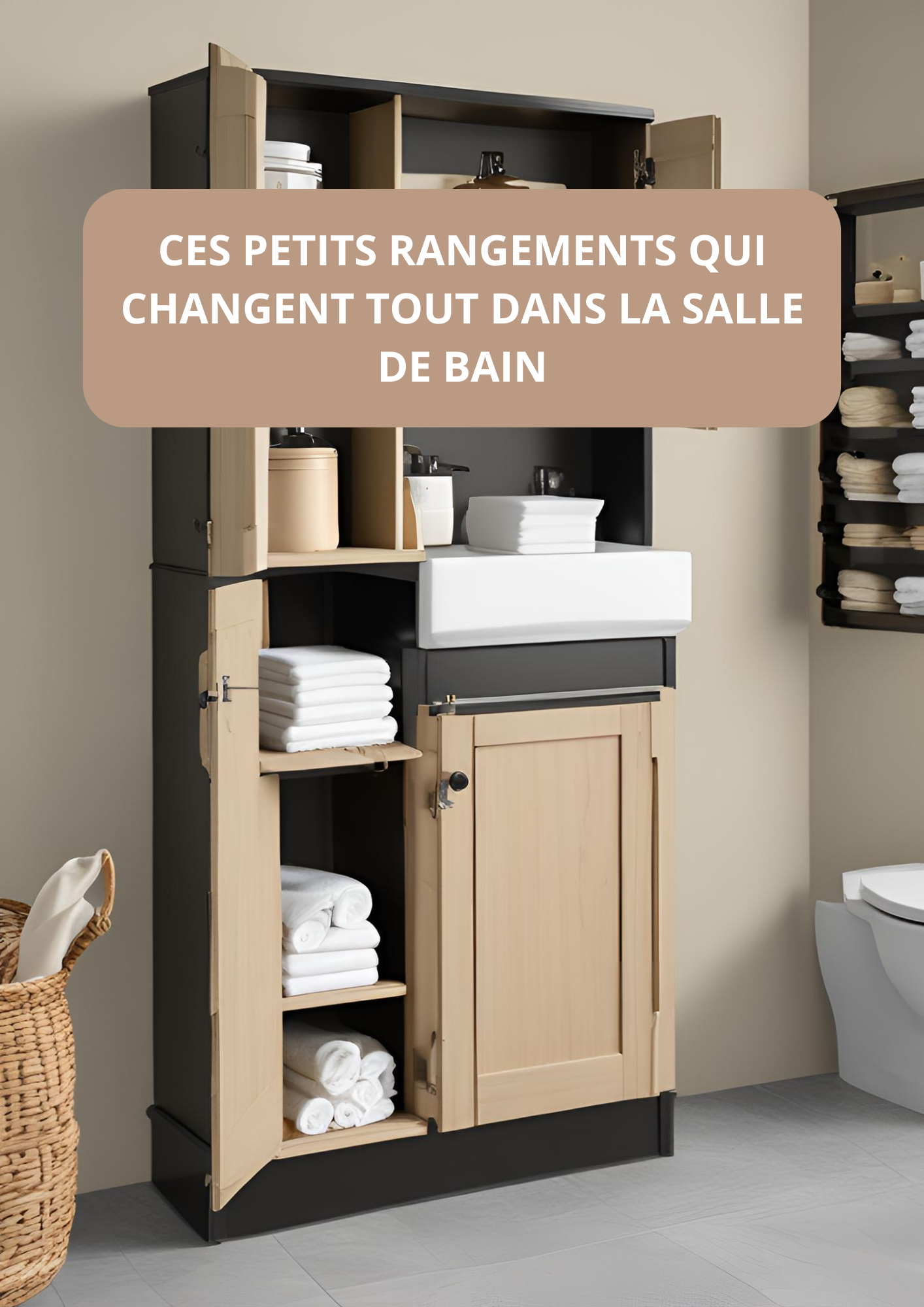 Ces petits rangements qui changent tout dans la salle de bain